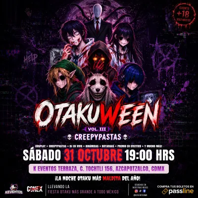 Afiche oficial Otakuween VolIII Creepypastas del31 de octubre2026 en K Eventos Terraza