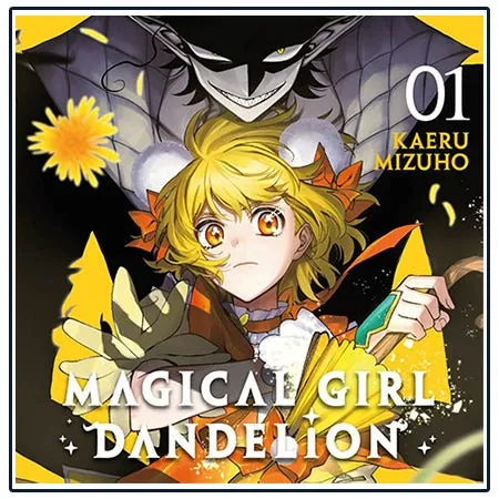 Portada del primer tomo de Magical Girl Dandelion con Tanpopo y Shade